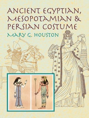 Ancient Egyptian, Mesopotamian & Persian Costume - ebook